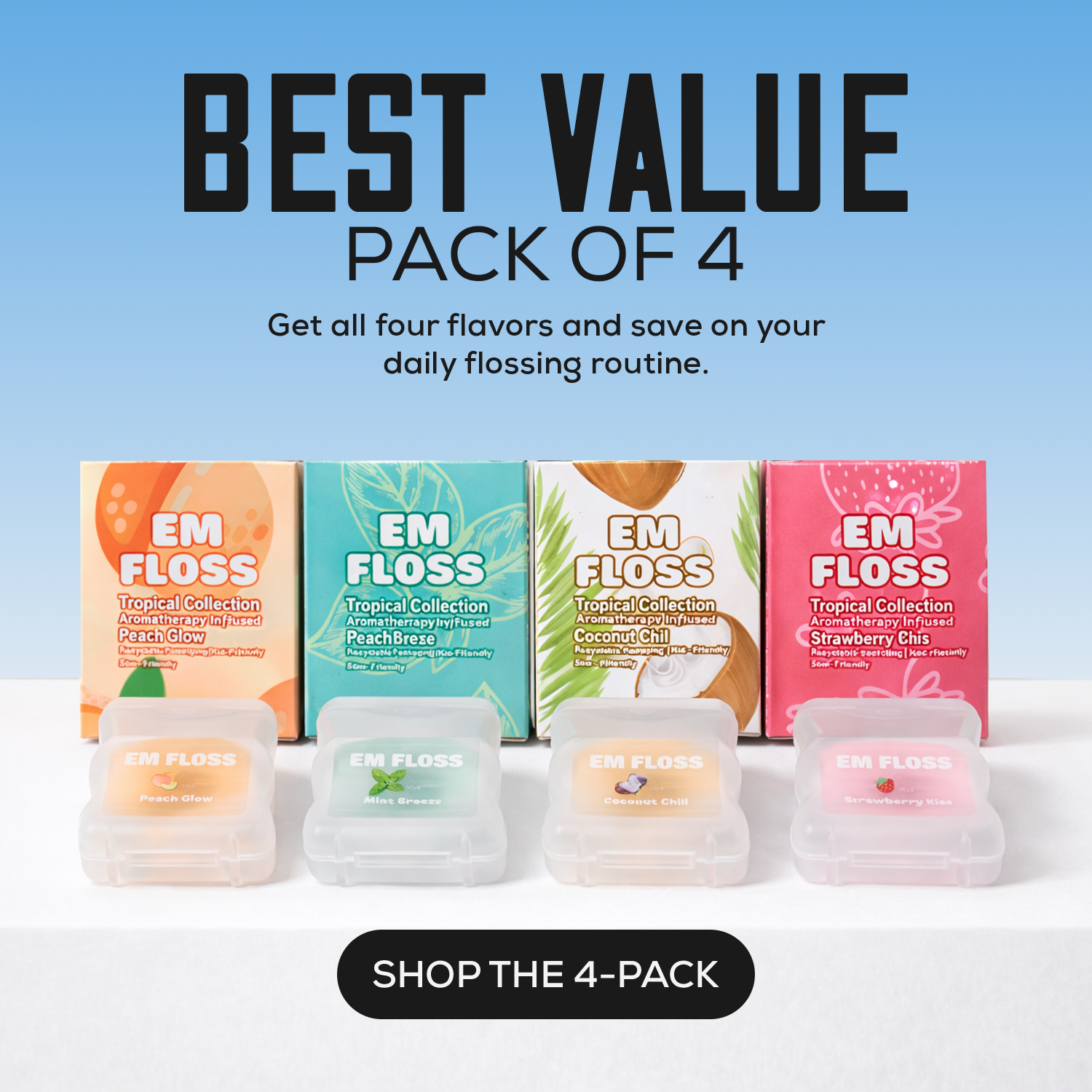 Best Value Pack of 4 — Get all four flavors and save